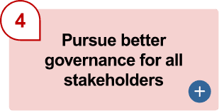 (4) Pursue better governance for all stakeholders